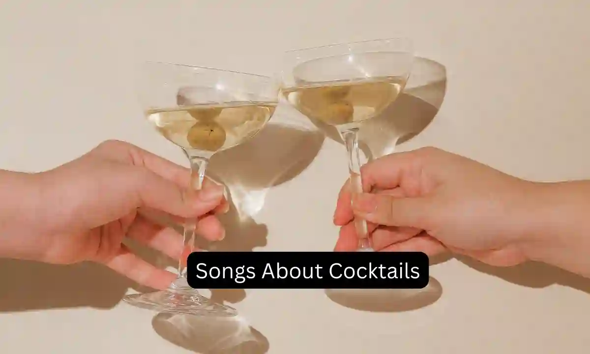 21 Songs About Cocktails