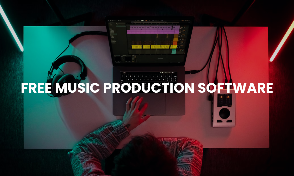 FREE Music Production Software (2023 Update)