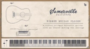 SomervilleSounds-RubberBridgePlucks